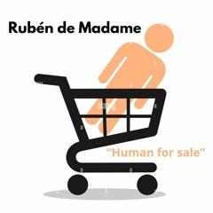 Humans for sale (Original Mix)