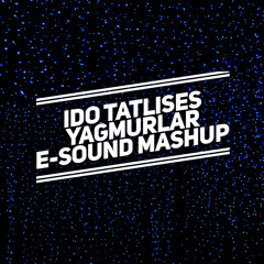 Ido Tatlises - Yagmurlar ( E-Sound Mashup )DOWNLOAD FULL VERSION