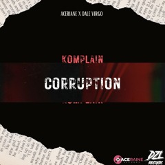 Komplain - Corruption