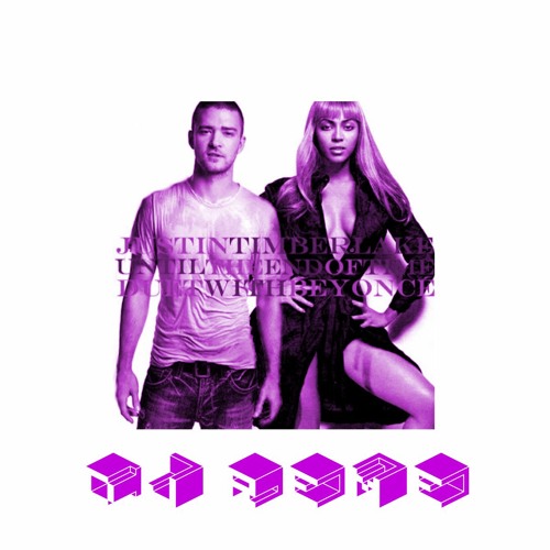 Justin Timberlake - Until the End of Time Feat. Beyonce (Screwed & Chopped) by djReme