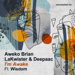 Aweko Brian, LaKwister & Deepaac - I'm Awake Ft. Wisdom - Instrumental