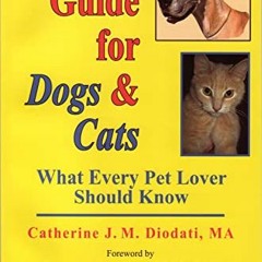 [GET] PDF EBOOK EPUB KINDLE Vaccine Guide for Dogs and Cats: What Every Pet Lover Should Know by  Ca