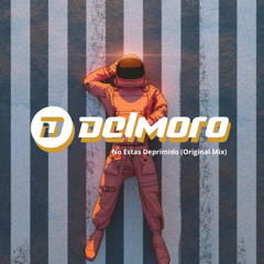 Delmoro - No Estas Deprimido (Original Mix)