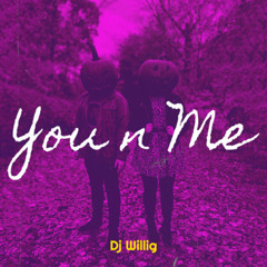 You & Me