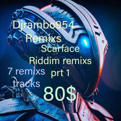 SCARFACE RIDDIM REMIXS JUGGLIN BY DJRAMBO954