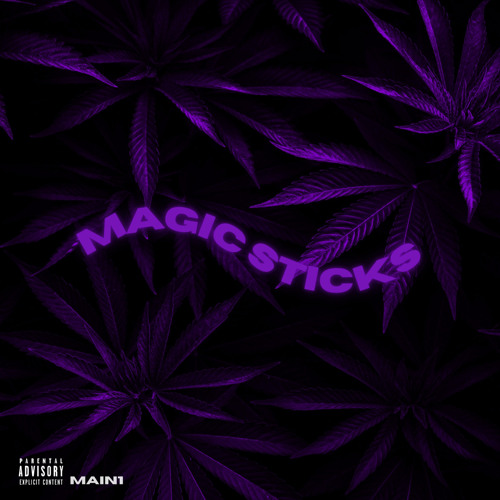 Magic Sticks (Prod.SilentSyndicate)