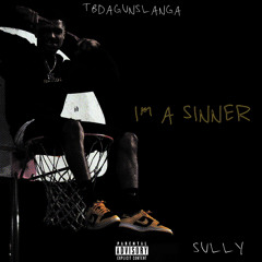 Im A Sinner Feat. $ully