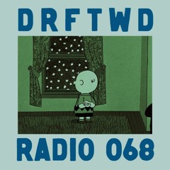 DRFTWD Radio #068 - VENICE 99.1FM