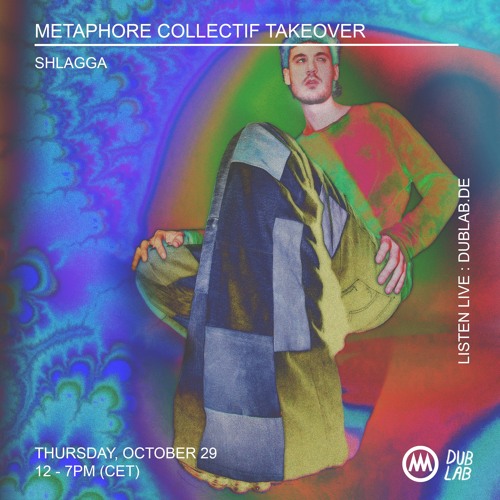 dublab - Metaphore Collectif w/ Shlagga - 29.10.20
