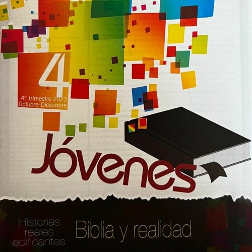 Stream Lección Escuela Sabática Jóvenes 14 Octubre 2023 by Centinelas
