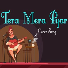 Tera Mera Pyar | Cover Song | Kumar Sanu | R Bir