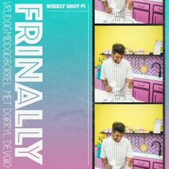 Frinally mixtape 1