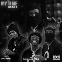 My Time (feat. Mzu M)