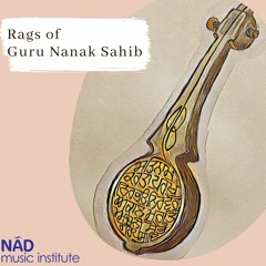 Rags of Guru Nanak Sahib