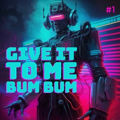 Timbaland N. Furtado J. Timberlake Mr Pig - Give it to me Bum Bum WILLO Remix -  Mark Moss Rework