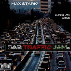 R&B Traffic JAMs Vol 2