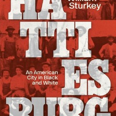 Your F.R.E.E Book Hattiesburg: An American City in Black and White