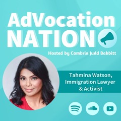 AdVocation Nation ft. Tahmina Watson