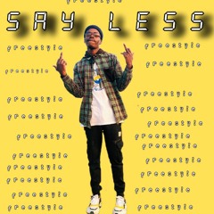 SAY LESS FREESTYLE FEAT BLVCKTEZ