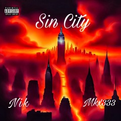 Sin City ft. MKX333