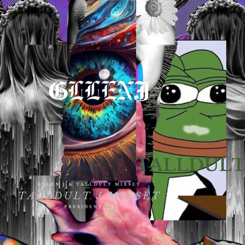 TALLEN J [GLLEN J X TALLDULT MIXSET]