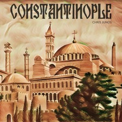 CONSTANTINOPLE - ΚΩΝΣΤΑΝΤΙΝΟΥΠΟΛΗ