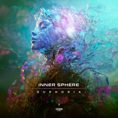 Inner Sphere - Euphoria  | OUT NOW @ Techsafari records
