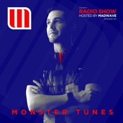 Monster Tunes - Radio Show hosted by Madwave (Episode 011)
