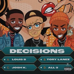Tory Lanez x Josh K - Decisions