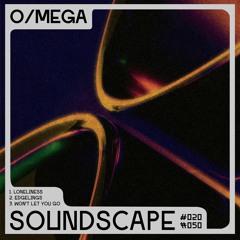 O/MEGA - WON'T LET YOU GO [FREE DOWNLOAD]