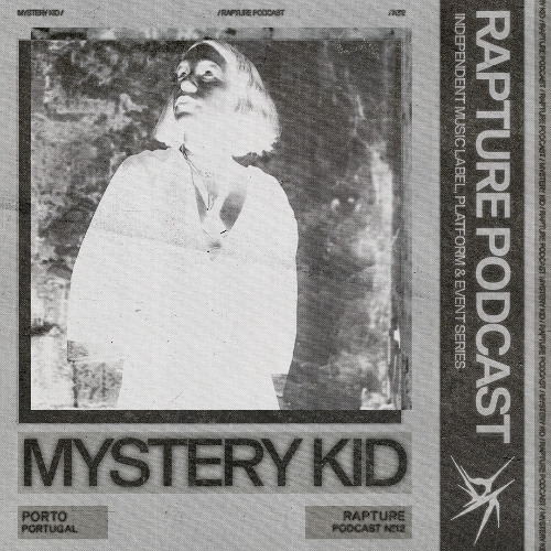 Rapture Podcast >> 012 : Mystery Kid