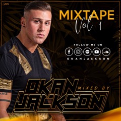 Okan Jackson - Mixtape VOL 1