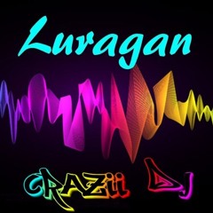 Luragan & Crazii DJ - Megamix