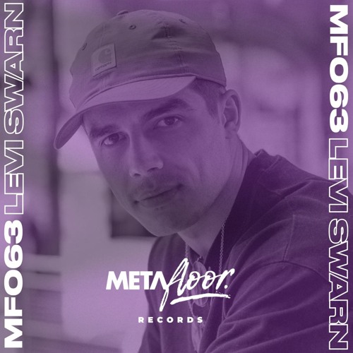 Metafloor Mix Series - Levi Swarn #063