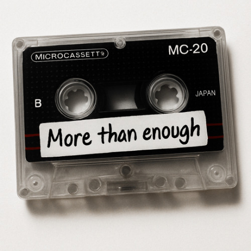 More Than Enough