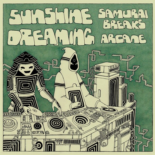 B3 - Samurai Breaks & Arcane - Sunshine Dreaming