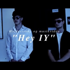 2iy - "Hey IY" | Hyldestsang- og musikvideo til 3iy
