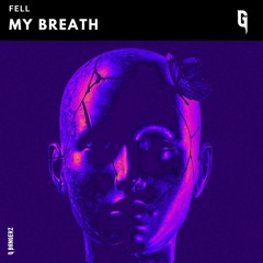 Fell - My Breath