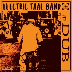 TPR 003 Electric Taal Band in Dub - SUPER 7