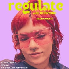regulate w/ bodymind ft. frythm - 04.09.23