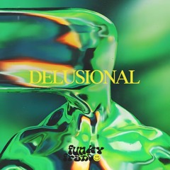 Delusional (Full Mix)