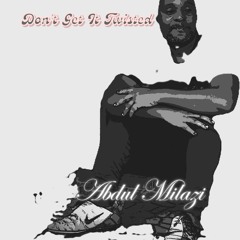 Don't Get It Twisted