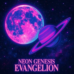 moon & saturn - compilation : neon genesis evangelion