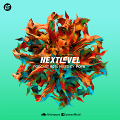 Next Level Podcast 014 mixed by POYA
