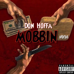 Don Hoffa- Mobbin