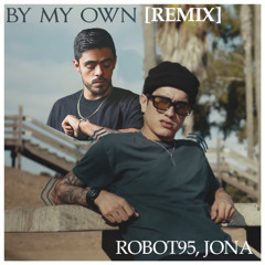 By My Own (Jona Remix)