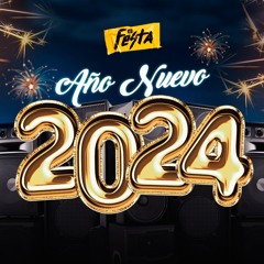 Mix Año Nuevo By Dj Festa 2024