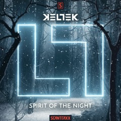 KELTEK - Spirit Of The Night