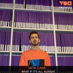 Premiere: Mita Gami - What If It's All Alright (Original Mix) [Eklektisch]