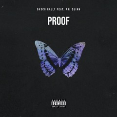 Proof (Feat Ari Quinn)